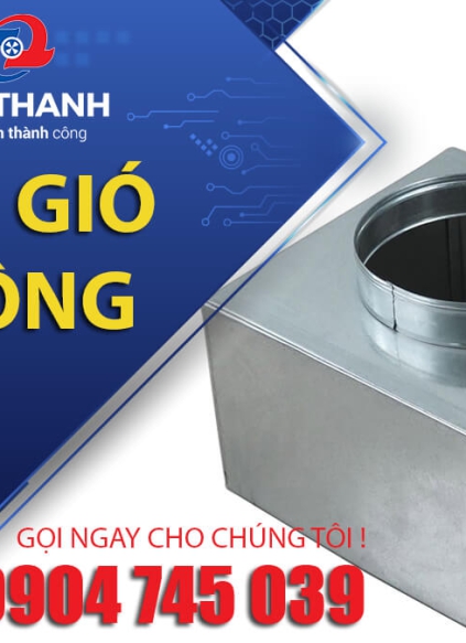 KHÁM PHÁ HỘP GIÓ VUÔNG - SỰ HOÀN HẢO TRONG HỆ THỐNG THÔNG GIÓ