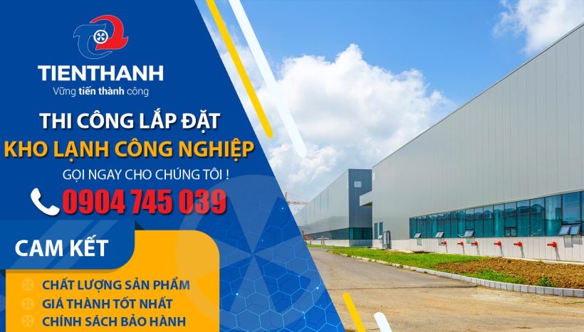 Các loại kho lạnh công nghiệp và các ứng dụng phổ biến