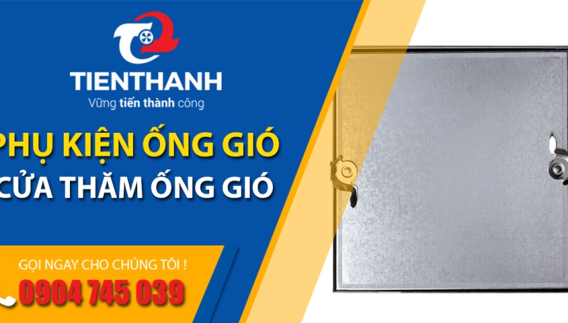 Sự Tiện ích của Phụ kiện Cửa Thăm Ống Gió trong Hệ Thống Điều Hòa và Quạt Hút